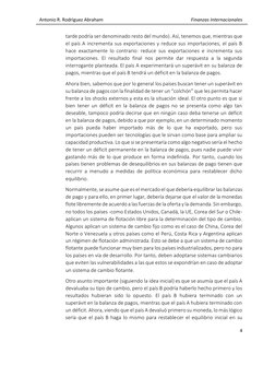 Antonio R. Rodríguez Abraham 
 
Finanzas Internacionales  
 
4 
 
tarde podría ser denominado resto del mundo). Así, tenemos