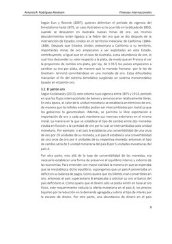 Antonio R. Rodríguez Abraham 
 
Finanzas Internacionales  
 
9 
 
Según Eun y Resnick (2007), quienes delimitan el período de