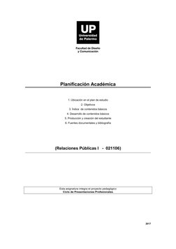 Planificación Académica
1. Ubicación en el plan de estudio
2. Objetivos
3. Índice  de contenidos básicos
4. Desarrollo de con