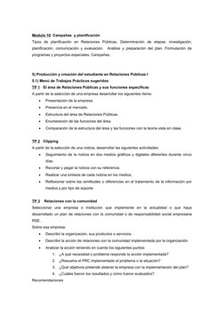 Modulo 10  Campañas  y planificación 
Tipos  de  planificación  en  Relaciones  Públicas.  Determinación  de  etapas:  invest