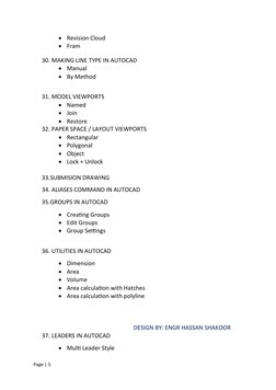 
Revision Cloud

Fram
30. MAKING LINE TYPE IN AUTOCAD

Manual

By Method
31. MODEL VIEWPORTS

Named

Join

Restore
32.
