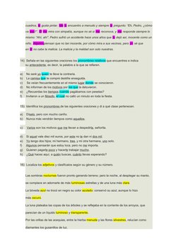 cuadros, le gusta pintar. Me lo encuentro a menudo y siempre le pregunto: “Eh, Pedro, ¿cómo
va eso?”. Él me mira con simpatía
