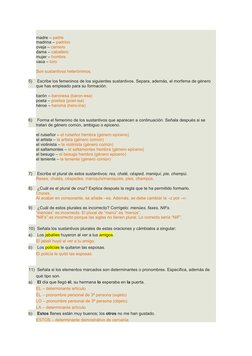 madre – padre
madrina – padrino
oveja – carnero
dama – caballero
mujer – hombre
vaca – toro
Son sustantivos heterónimos.
5)  