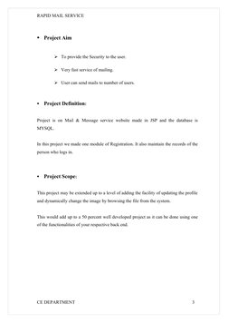 RAPID MAIL SERVICE

Project Aim
To provide the Security to the user.
Very fast service of mailing.
User can send mails to