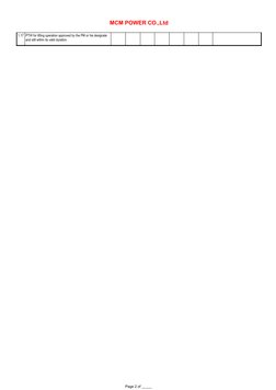 Page 2 of _____
MCM POWER CO.,Ltd
1.17 PTW for lifting operation approved by the PM or his designate 
and still within its va