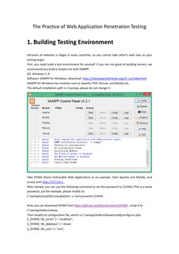 The Practice of Web Application Penetration Testing 
1. Building Testing Environment 
Intrusion of websites is illegal in man