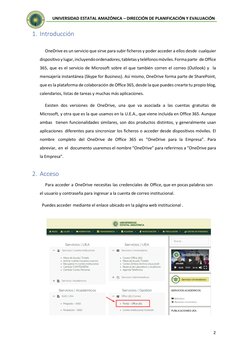 2 
 
 
 
UNIVERSIDAD ESTATAL AMAZÓNICA – DIRECCIÓN DE PLANIFICACIÓN Y EVALUACIÓN 
 
 
1. Introducción 
 
     OneDrive es un