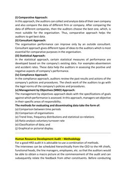 (i) Comparative Approach: 
In this approach, the auditors can collect and analyze data of their own company 
and also compare