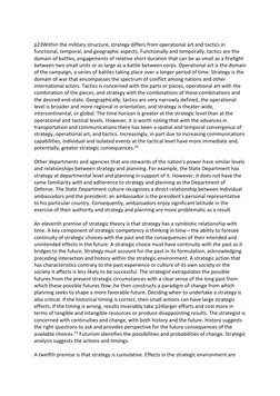 p23Within the military structure, strategy differs from operational art and tactics in 
functional, temporal, and geographi