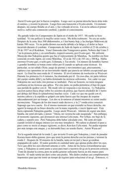 “Mi Judo”
 Inicié O-soto-gari por la fuerza completa.  Luego sacó su pierna derecha hacia atrás todo 
el camino, y resistió l