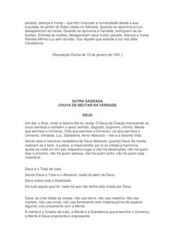 pecado, doença e morte – que têm torturado a humanidade desde a sua 
expulsão do jardim do Éden citada no Gênesis. Quando se