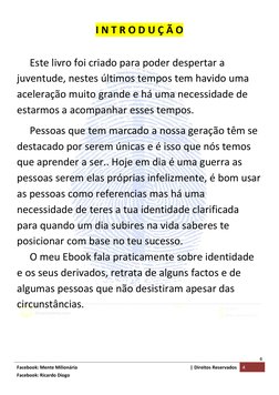 4 
Facebook: Mente Milionária