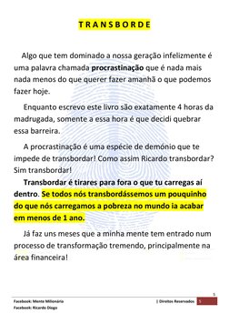 5 
Facebook: Mente Milionária