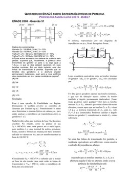 QUESTÕES DO ENADE SOBRE SISTEMAS ELÉTRICOS DE POTÊNCIA 
PROFESSORA ANDREA LUCIA COSTA - DAELT 
ENADE 2008 - Questão 51