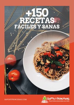 FÁCILES Y SANAS
RECETAS
+150 (https://saposyprincesas.elmundo.es/especiales/recetas-con-verdura-para-ninos-antiverdura/)
SAPO