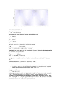 0
10
20
30
40
50
60
70
80
90
100
0
0.2
0.4
0.6
0.8
1
1.2
1.4
1.6
1.8
2
Step Response
Time (seconds)
Amplitude
La ecuación car
