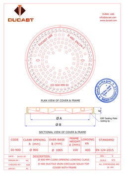 SECTIONAL VIEW OF COVER & FRAME
CLEAR OPENING
OVER BASE
HEIGHT
A
B
E
100
Ø
Ø
(mm)
(mm)
(mm)
LOADING
kN
STANDARD
EN 124-2015
9