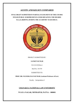 AUSTIN AND KELSEN COMPARED
FINAL DRAFT SUBMITTED IN PARTIAL FULFILMENT OF THE COURSE
TITLED PUBLIC JURISPRUDENCE-I FOR OBTAIN