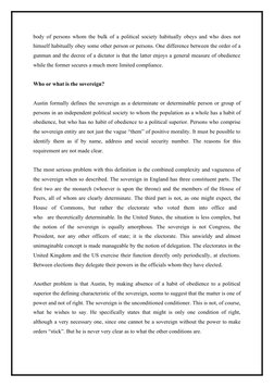 body of persons whom the bulk of a political society habitually obeys and who does not
himself habitually obey some other per