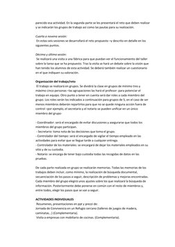 parecido esa actividad. En la segunda parte se les presentará el reto que deben realizar 
y se indicarán los grupos de trabaj