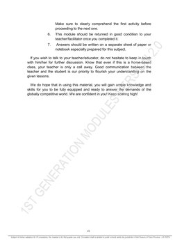 vii 
Make sure to clearly comprehend the first activity before  
proceeding to the next one. 
6. 
This module should be r