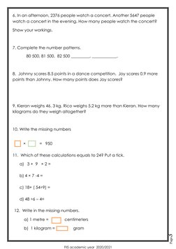FIIS academic year  2020/2021 
Page3 
6. In an afternoon, 2376 people watch a concert. Another 5647 people 
watch a concert