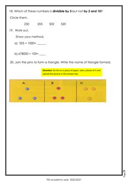 FIIS academic year  2020/2021 
Page5 
18. Which of these numbers is divisible by 5 but not by 2 and 10?  
 Circle them.