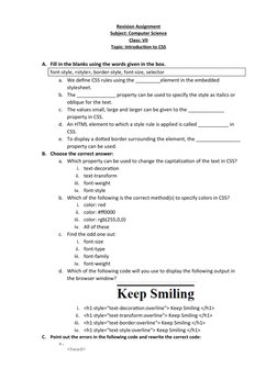 Revision Assignment
Subject: Computer Science
Class: VII
Topic: Introduction to CSS
A. Fill in the blanks using the words giv