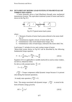 Power Electronics and Drives
277
10.4 DYNAMICS OF MOTOR- LOAD SYSTEM: FUNDAMENTALS OF
TORQUE EQUATIONS