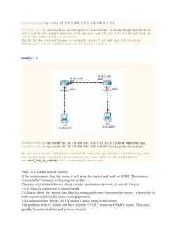 (http://4.bp.blogspot.com/-b1okAgCsB4c/UirjpknQ2fI/AAAAAAAAAIw/I-Mr4fX1Xh0/s1600/static.gif)Router(config)#ip route 10.0.0.0