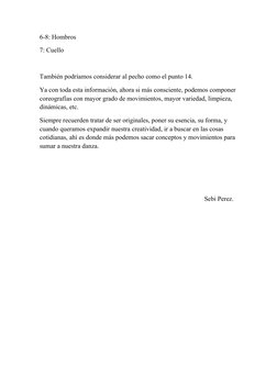 6-8: Hombros
7: Cuello
También podríamos considerar al pecho como el punto 14. 
Ya con toda esta información, ahora si más co