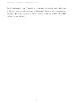 Ch 6. Linear Programming: The Simplex Method
In 2-dimensional case (2 decision variables), the set of basic solutions
is the