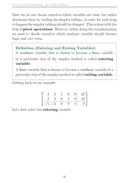 Ch 6. Linear Programming: The Simplex Method
Since we do not choose ourselves which variables are basic but rather
determine