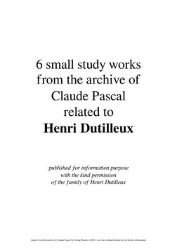 Claude Pascal
related to
published for information purpose
with the kind permission
of the family of Henri Dutilleux
Henri Du