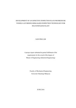 DEVELOPMENT OF AN EFFECTIVE INSPECTION PLAN FOR PRESSURE 
VESSELS ACCORDING RISK-BASED INSPECTION TECHNOLOGY FOR