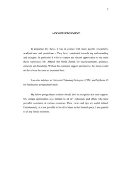 iv 
 
 
 
 
 
ACKNOWLEDGEMENT 
 
In preparing this thesis, I was in contact with many people, researchers, 
academicians, and