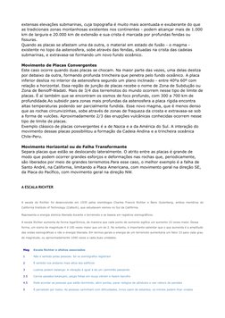 extensas elevações submarinas, cuja topografia é muito mais acentuada e exuberante do que 
as tradicionais zonas montanhosas