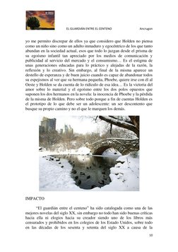 EL GUARDIÁN ENTRE EL CENTENO 
Ancrugon 
 
 
10 
 
yo me permito discrepar de ellos ya que considero que Holden no piensa 
c