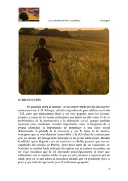 EL GUARDIÁN ENTRE EL CENTENO 
Ancrugon 
 
 
2 
 
 
 
INTRODUCCIÓN 
 
“El guardián entre el centeno” es un controvertida nov
