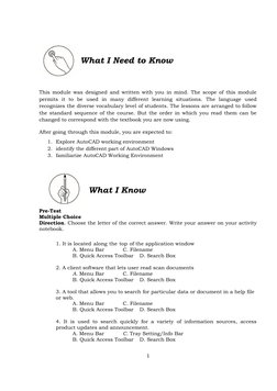 What I Need to Know
This module was designed and written with you in mind. The scope of this module
permits  it  to  be  used
