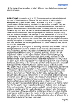 AIMCAT 1802 
 d) the study of human nature is totally diﬀerent from that of cosmology and 
atomic physics.     
DIRECTIONS fo