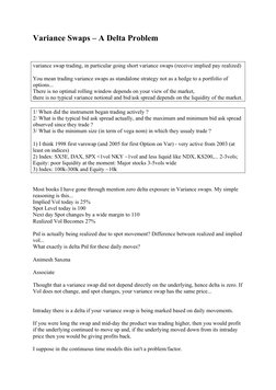 Variance Swaps – A Delta Problem
variance swap trading, in particular going short variance swaps (receive implied pay realize