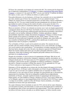 El Titanic fue construido con el número de construcción 401.1 Su construcción fue financiada 
por el empresario estadounidens