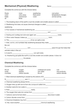 Mechanical (Physical) Weathering
Name ________________________
Complete the sentences with the choices below.
Roots 
more 
we