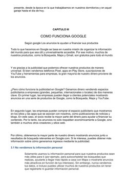 presente, desde la época en la que trabajábamos en nuestros dormitorios y en aquel 
garaje hasta el día de hoy.