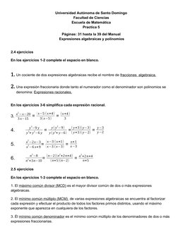 Universidad Autónoma de Santo Domingo
Facultad de Ciencias
Escuela de Matemática
Practica 5
Páginas: 31 hasta la 39 del Manua