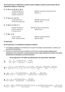En los ejercicios 4-7 determine el mínimo común múltiplo y máximo común divisor de las 
expresiones dadas en cada caso:
4. x2