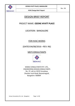 OZONE HYATT PLACE, BANGALORE 
Rev : R6 
HVAC Design Brief  Report 
 
 
Semac Consultants Pvt. Ltd. - Bangalore