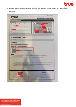  
 
5. Prepare the document from True Shop (or any channel), notice there’ll be QR Code for 
scanning 
 
 
 
 
 
