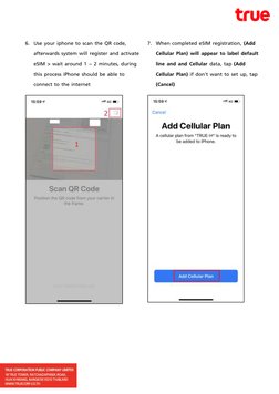 6. Use your iphone to scan the QR code, 
afterwards system will register and activate 
eSIM > wait around 1 – 2 minutes